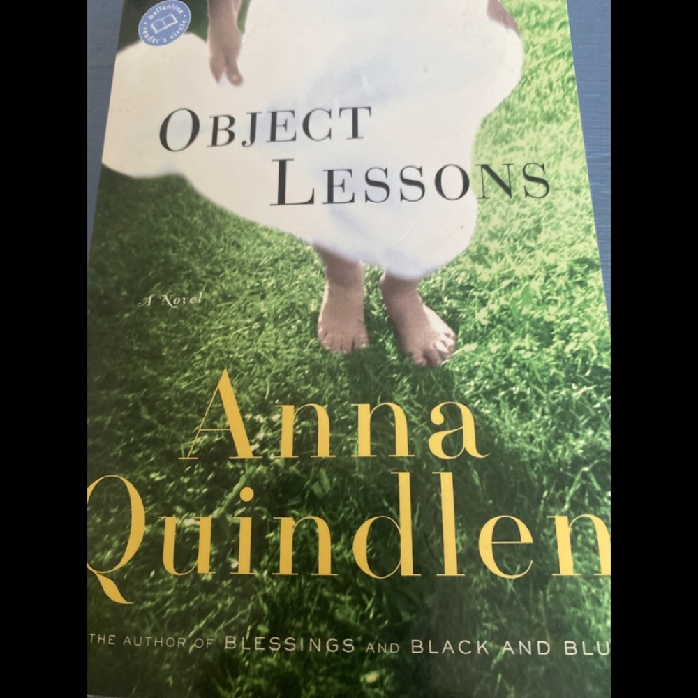 Object Lessons by Anna Quindlen